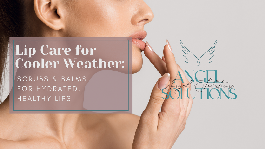Lip Care for Cooler Weather: Scrubs & Balms for Hydrated, Healthy Lips